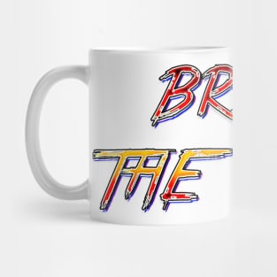 Break the rules Mug